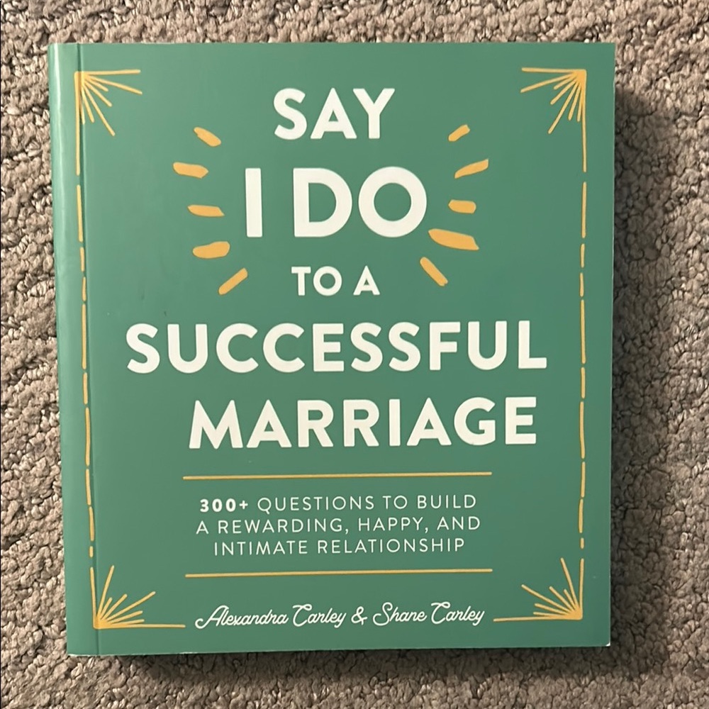 Say I Do to a Successful Marriage book questions to ask spouse date night
